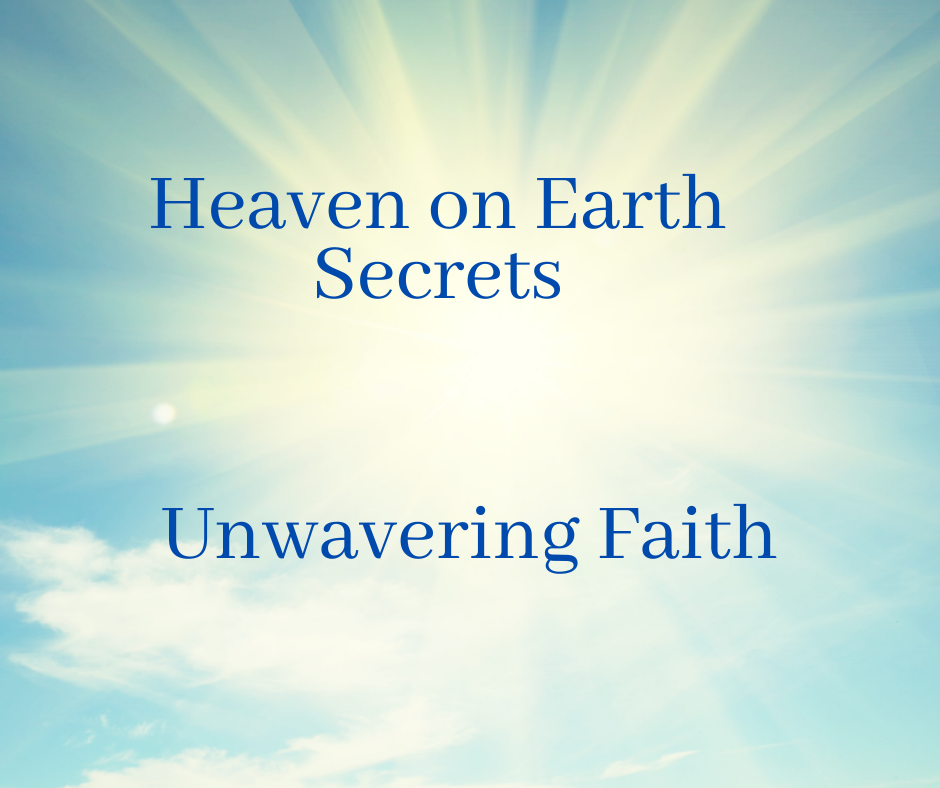 Heaven on Earth Secrets